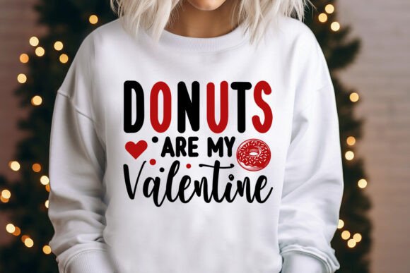 Donuts Are My Valentine SVG for Graphics & T-Shirt Designs
