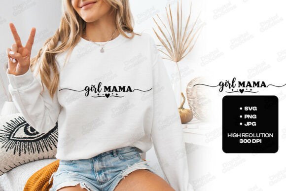 Girl Mama SVG: Graphics for T-Shirt Designs & Blogs