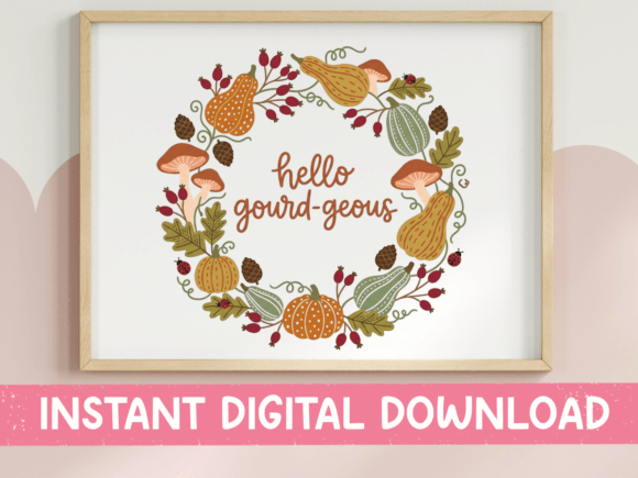 Hello Gourd-geous Fall Wreath: Graphics for T-Shirt Designs