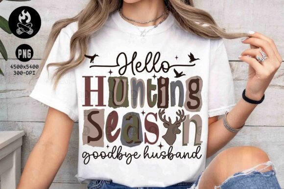 Hello Hunting Season Png: Graphics for T-Shirt Designs