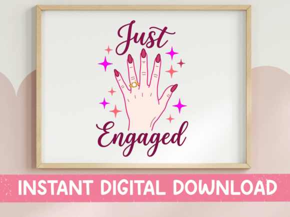Just Engaged Hand Pink Nails: Graphics for T-Shirt Designs