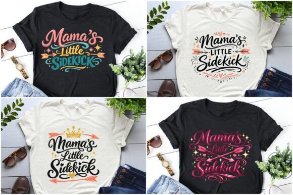 Mama's Little Sidekick: Cute Graphics for T-Shirt Designs